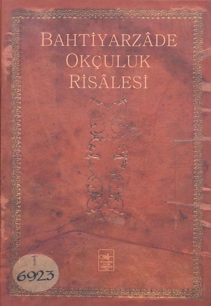 Bahtiyarzade Okçuluk Risalesi.pdf