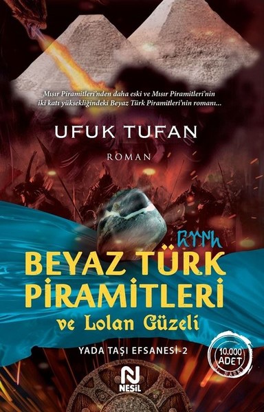 Beyaz Türk Piramitleri ve Lolan Güzeli.pdf