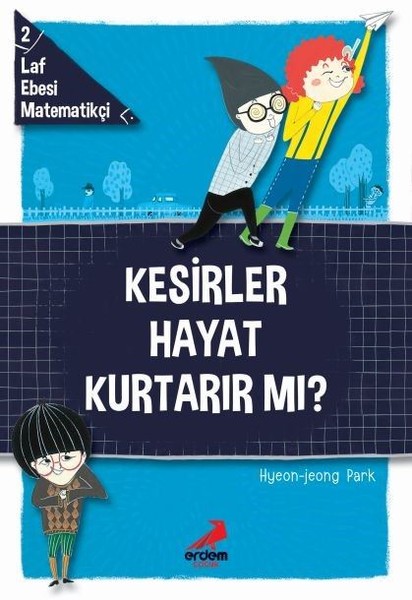 Kesirler Hayat Kurtarır mı?-Laf Ebesi Matematikçi 2.pdf