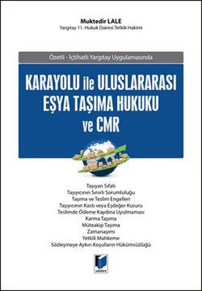 Karayolu ile Uluslararası Eşya Taşıma Hukuku ve CMR.pdf