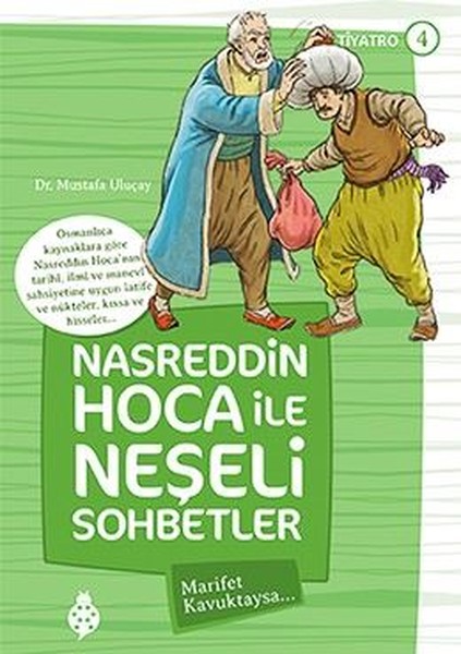 Nasreddin Hoca ile Neşeli Sohbetler 4-Marifet Kavuktaysa....pdf