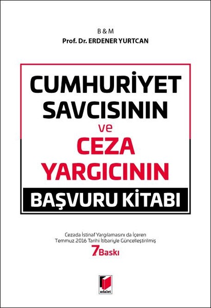Cumhuriyet Savcısının ve Ceza Yargıcının Başvuru Kitabı.pdf