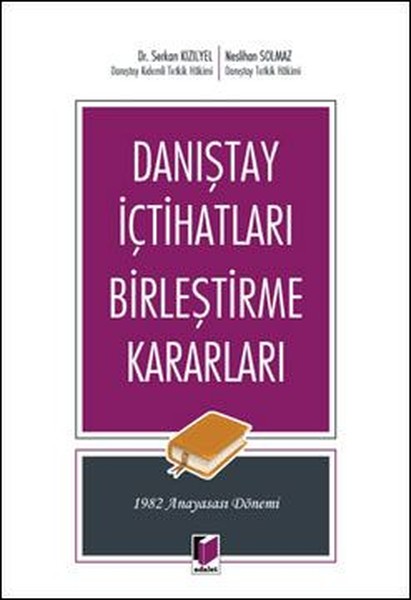 Danıştay İçtihatları Birleştirme Kararları.pdf