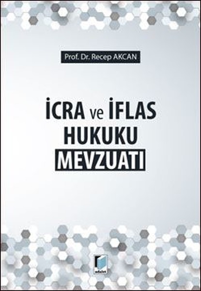 İcra ve İflas Hukuku Mevzuatı.pdf