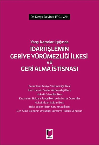 İdari İşlemin Geriye Yürümezliği İlkesi ve Geri Alma İstisnası.pdf