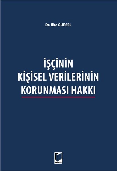 İşçinin Kişisel Verilerinin Korunması Hakkı.pdf