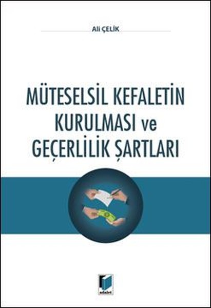 Müteselsil Kefaletin Kurulması ve Geçerlilik Şartları.pdf