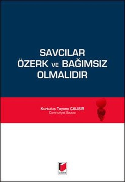 Savcılar Özerk ve Bağımsız Olmalıdır.pdf
