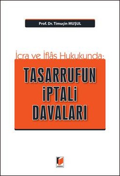 İcra ve İflas Hukukunda Tasarrufun İptali Davaları.pdf