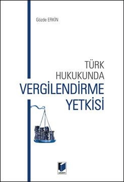 Türk Hukukunda Vergilendirme Yetkisi.pdf