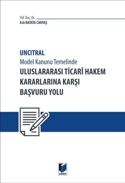 Uluslararası Ticari Hakem Kararlarına Karşı Başvuru Yolu.pdf
