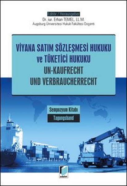 Viyana Satım Sözleşmesi Hukuku ve Tüketici Hukuku Sempozyum Kitabı.pdf