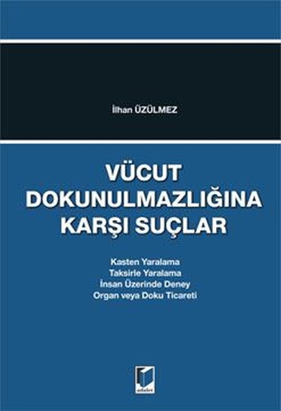 Vücut Dokunulmazlığına Karşı Suçlar.pdf
