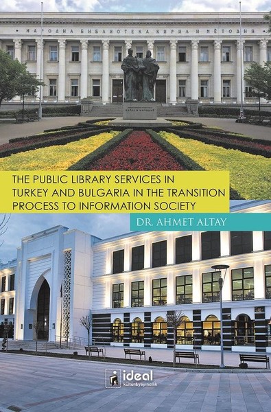 The Public Library Services İn Turkey And Bulgaria İn The Transition Process To İnformation Society.pdf