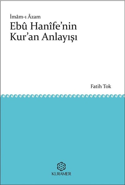 İmam-ı Azam Ebu Hanifenin Kuran Anlayışı.pdf