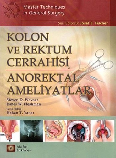 Kolon ve Rektum Cerrahisi-Anorektal Ameliyatlar.pdf