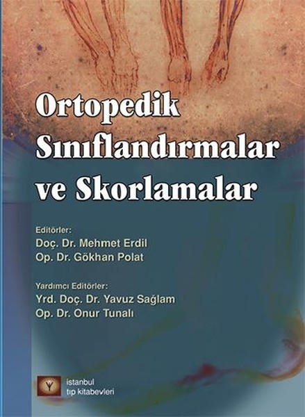 Ortopedik Sınıflandırmalar Ve Skorlamalar.pdf