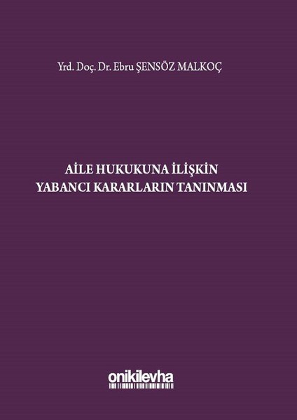 Aile Hukukuna İlişkin Yabancı Kararların Tanınması.pdf