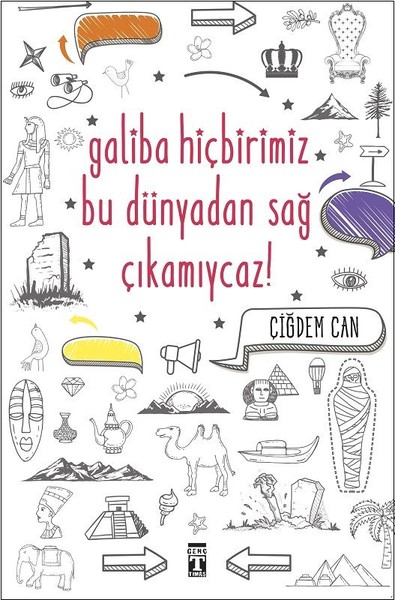 Galiba Hiçbirimiz Bu Dünyadan Sağ Çıkamıycaz!.pdf