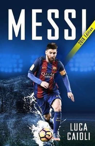 Messi – 2018 Updated Edition: More Than a Superstar.pdf