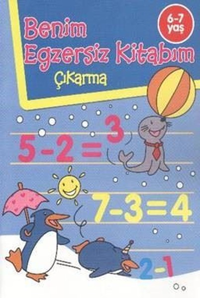 Benim Egzersiz Kitabım-Çıkarma 6-7 Yaş.pdf