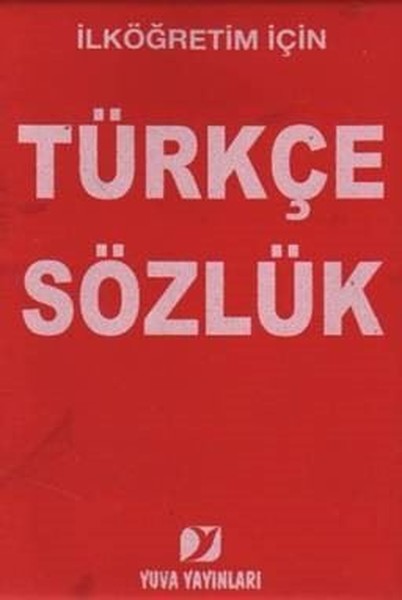 İlköğretimle için Türkçe Sözlük-Plastik Kapak.pdf