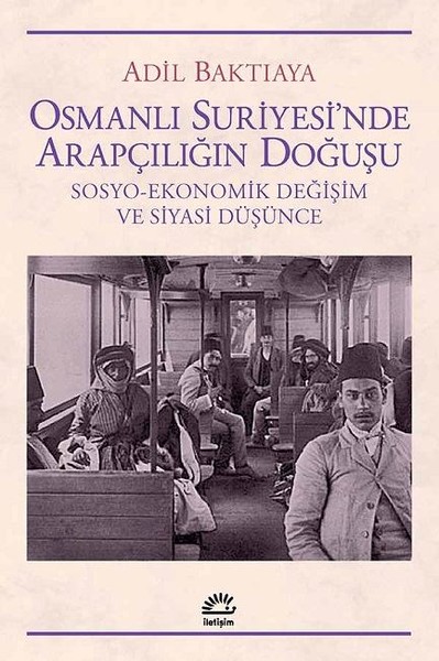 Osmanlı Suriyesinde Arapçılığın Doğuşu.pdf