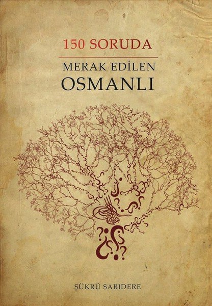 150 Soruda Merak Edilen Osmanlı.pdf