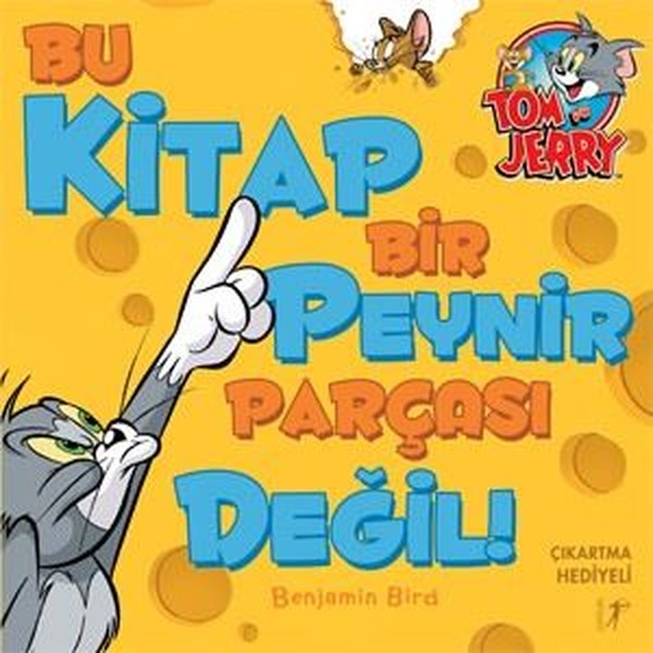 Tom ve Jerry Bu Kitap Bir Peynir Parçası Değil!.pdf