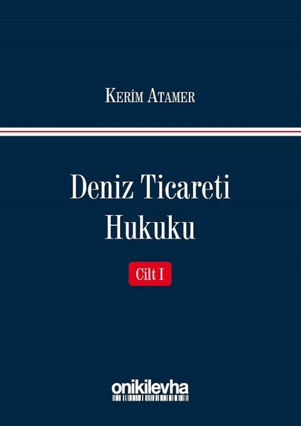 Deniz Ticareti Hukuku Cilt 1.pdf