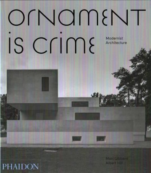 Ornament is Crime: Modernist Architecture.pdf
