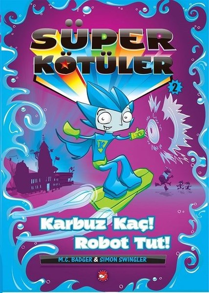 Süper Kötüler 2-Karbuz Kaç! Robot Tut! - 1