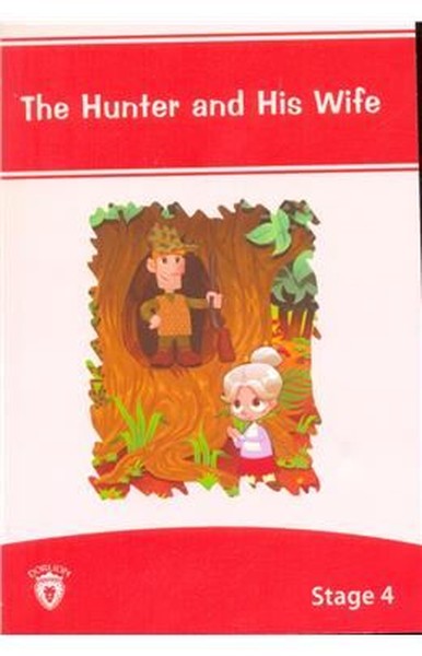 The Hunter And His Wife İngilizce Hikaye Stage 4.pdf