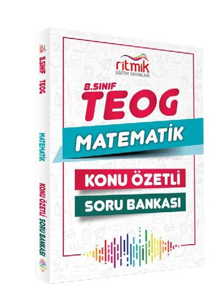 8.Sınıf TEOG Matematik Konu Özetli Soru Bankası.pdf