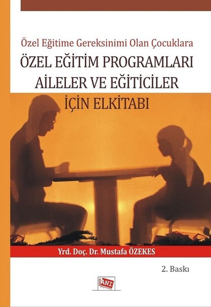 Özel Eğitim Programları Aileler ve Eğiticiler İçin El Kitabı.pdf