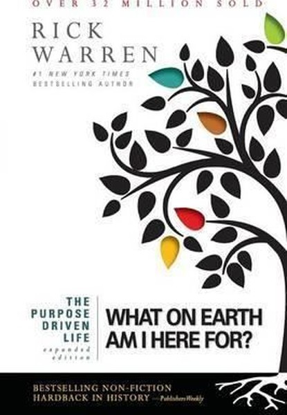 The Purpose Driven Life: What on Earth Am I Here For?.pdf