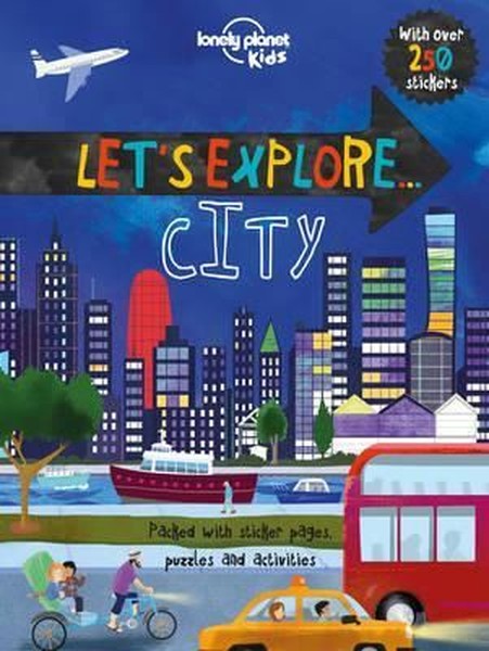 Lets Explore... City (Lonely Planet Kids).pdf