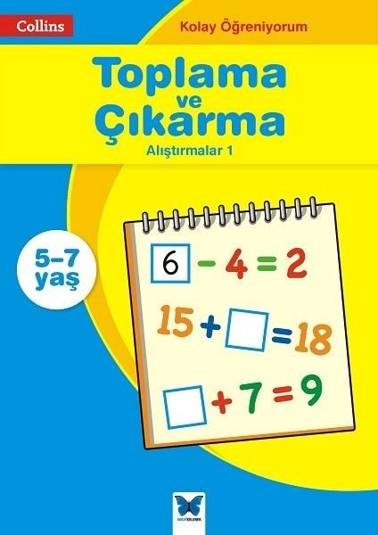 Kolay Öğreniyorum-Toplama ve Çıkarma Alıştırmalar 1 (5-7 Yaş).pdf