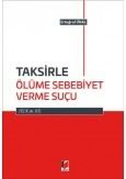 Taksirle Ölüme Sebebiyet Verme Suçu.pdf