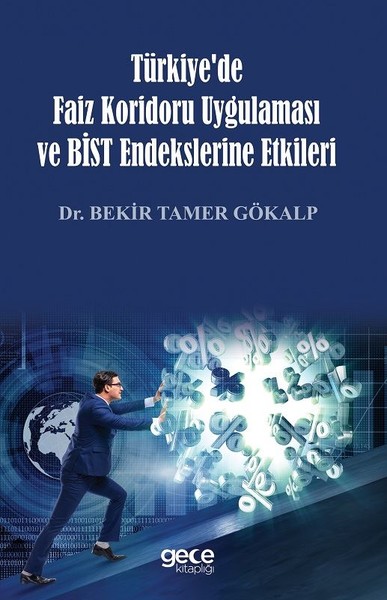 Türkiyede Faiz Koridoru Uygulaması ve BİST Endekslerine Etkileri.pdf