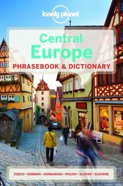 Lonely Planet Central Europe Phrasebook & Dictionary (Lonely Planet Phrasebook and Dictionary).pdf