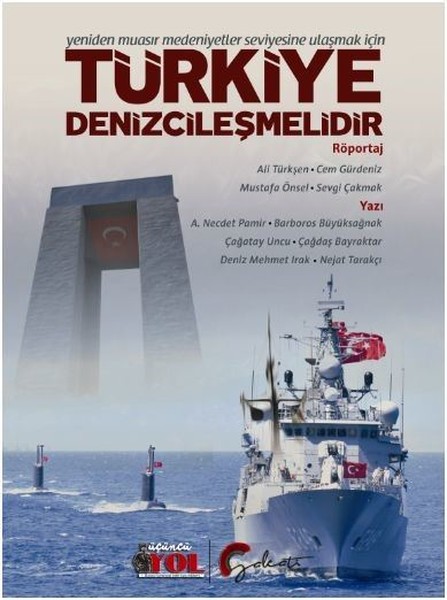 Yeniden Muasır Medeniyetler Seviyesine Ulaşmak İçin Türkiye Denizcileşmelidir.pdf