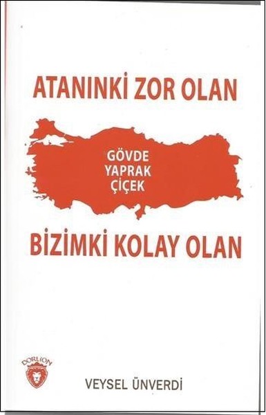 Atanınki Zor Olan Bizimki Kolay Olan.pdf