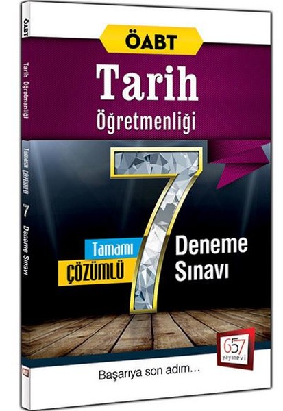 2016 ÖABT Tarih Öğretmenliği Tamamı Çözümlü 7 Deneme Sınavı.pdf