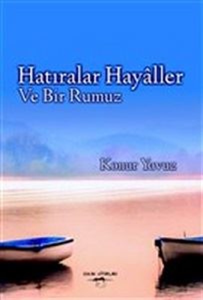 Hatıralar Hayaller ve Bir Rumuz.pdf