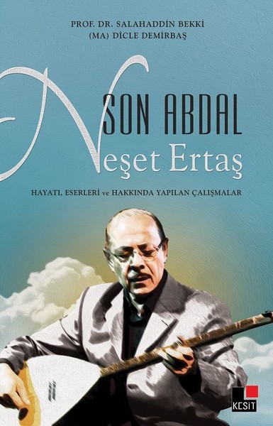 Son Abdal Neşet Ertaş.pdf