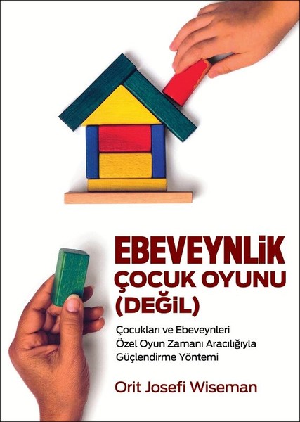 Ebeveynlik Çocuk Oyunu Değil.pdf