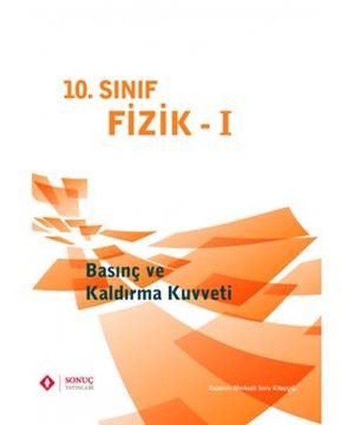 10.Sınıf Fizik 1 Basınç ve Kaldırma Kuvveti.pdf