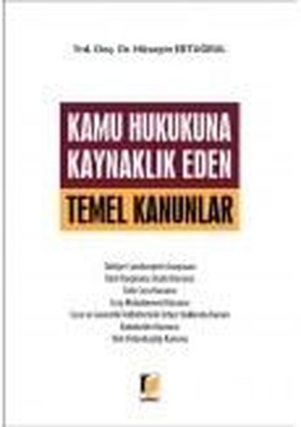 Kamu Hukukuna Kaynaklık Eden Temel Kanunlar.pdf
