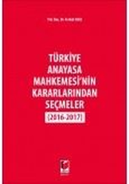 Türkiye Anayasa Mahkemesinin Kararlarından Seçmeler.pdf